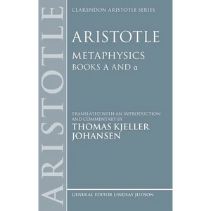 Aristotle: Metaphysics Alpha and Alpha - Paperback
