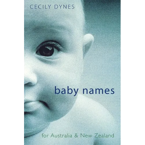 Great Aust & Nz Book of Baby Names - Paperback