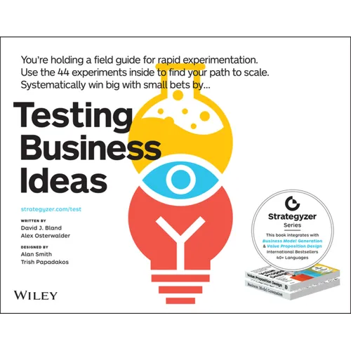Testing Business Ideas: A Field Guide for Rapid Experimentation - Paperback