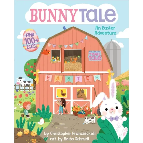 Bunnytale (an Abrams Trail Tale): An Easter Adventure - Board Book