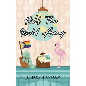 Half the World Away - Paperback