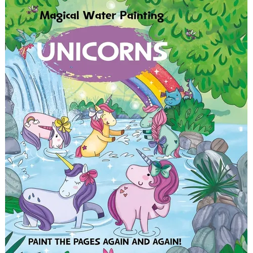Magical Water Painting: Unicorns - Paperback