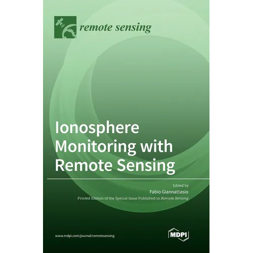 Ionosphere Monitoring with Remote Sensing - Hardcover