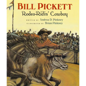Bill Pickett: Rodeo-Ridin' Cowboy - Paperback