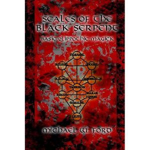 Scales of the Black Serpent - Basic Qlippothic Magick - Paperback