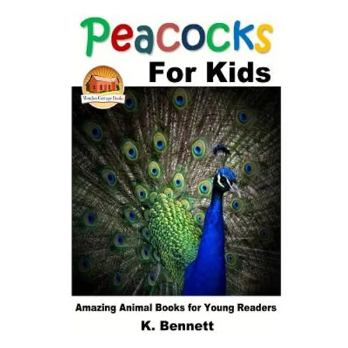 Peacocks for Kids - Paperback