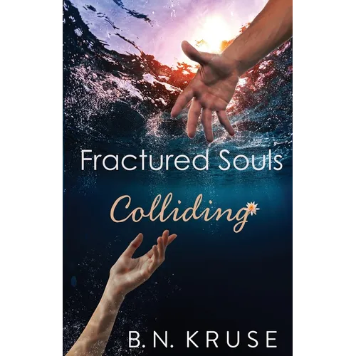 Fractured Souls Colliding - Paperback