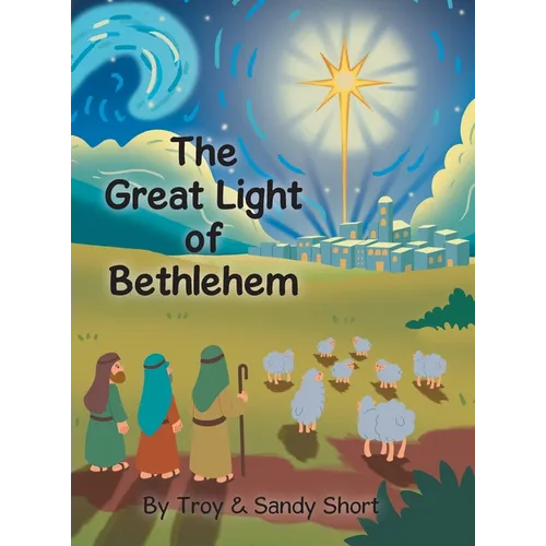 The Great Light of Bethlehem - Hardcover