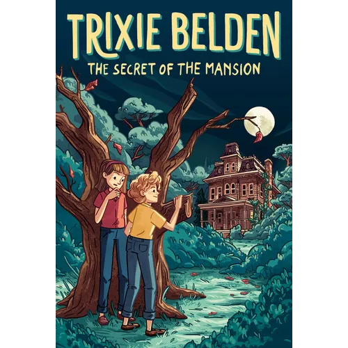 The Secret of the Mansion: Trixie Belden - Paperback