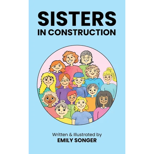 Sisters in Construction - Hardcover