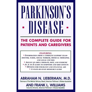 Parkinson's Disease: The Complete Guide for Patients and Caregivers - Paperback