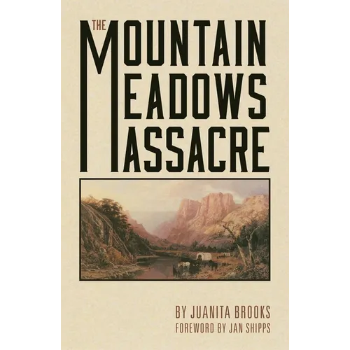 The Mountain Meadows Massacre - Paperback