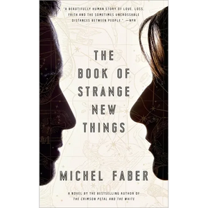 The Book of Strange New Things - Paperback