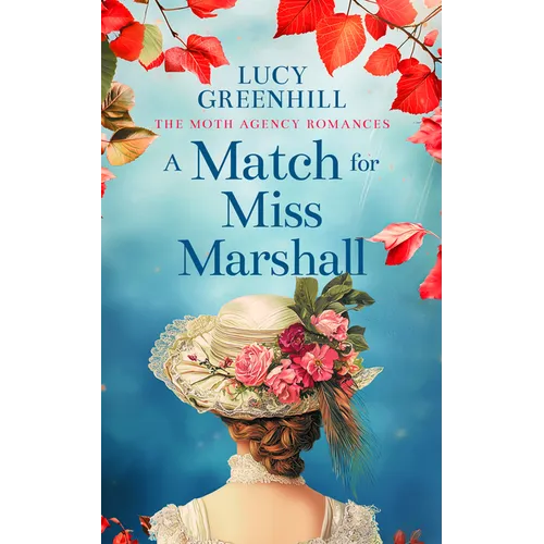 A Match for Miss Marshall: A Sweet Historical Romance - Paperback