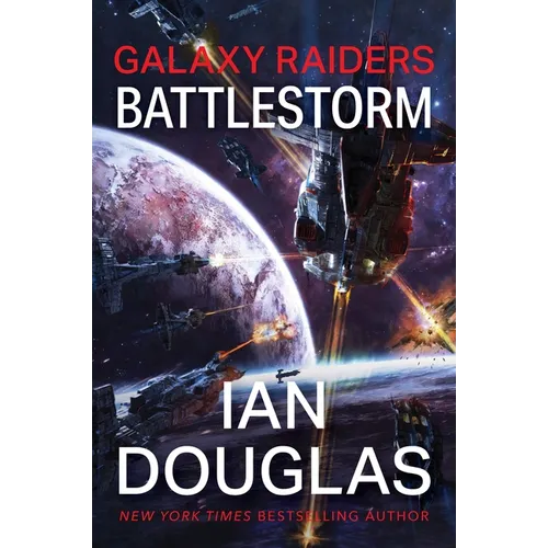 Galaxy Raiders: Battlestorm: Galaxy Raiders, Book 2 - Paperback