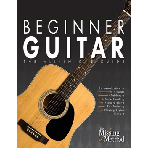Beginner Guitar: The All-in-One Guide - Paperback