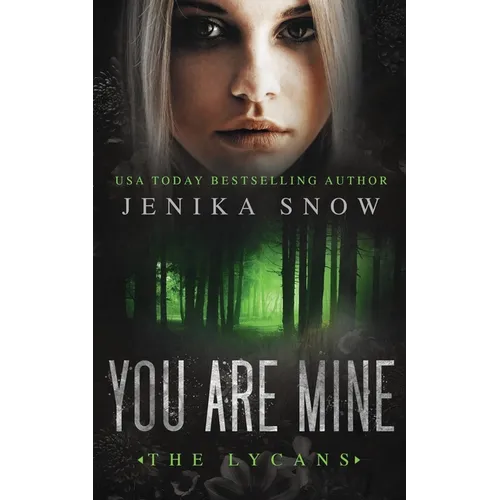 You Are Mine (The Lycans, 2) - Paperback