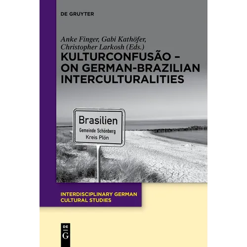 Kulturconfusão - On German-Brazilian Interculturalities - Paperback