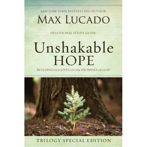 Unshakable Hope: Building Our Lives on the Promises of God - Paperback