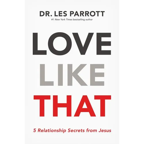 Love Like That: 5 Relationship Secrets from Jesus - Paperback