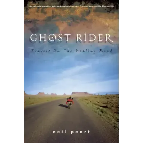 Ghost Rider: Travels on the Healing Road - Paperback