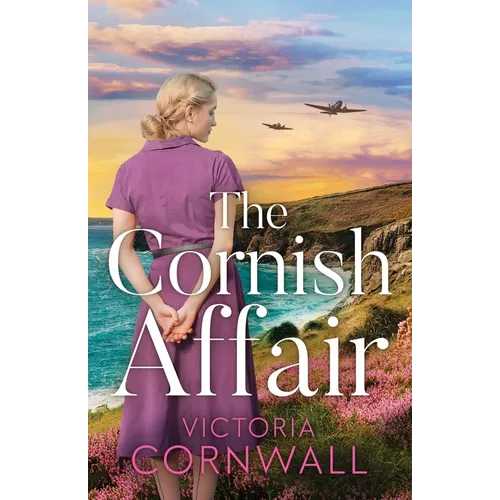 The Cornish Affair: An utterly compelling and completely unputdownable heartwarming WW2 historical romance - Paperback