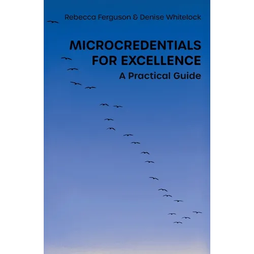 Microcredentials for Excellence: A Practical Guide - Paperback