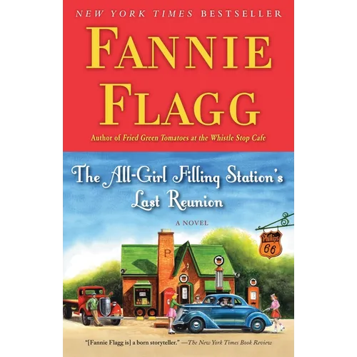 The All-Girl Filling Station's Last Reunion - Paperback