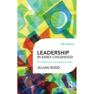 Leadership in Early Childhood: The pathway to professionalism - Paperback