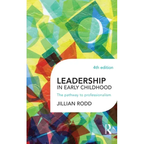 Leadership in Early Childhood: The pathway to professionalism - Paperback