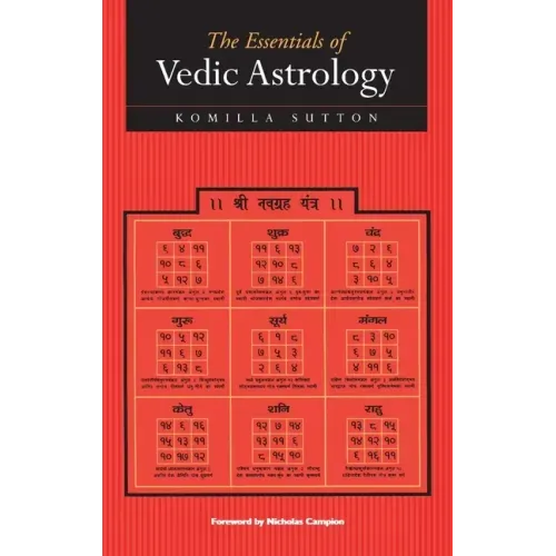 The Essentials of Vedic Astrology - Hardcover