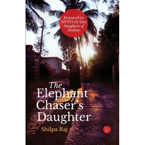 The Elephant Chaser's Daughter - Paperback