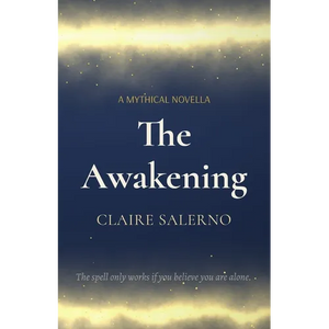 The Awakening: A Mythical Novella - Paperback