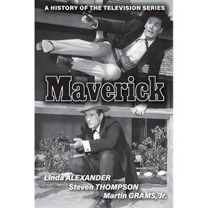 Maverick: A History of the Television Series - Paperback