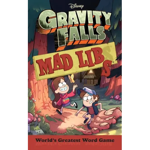 Gravity Falls Mad Libs: World's Greatest Word Game - Paperback
