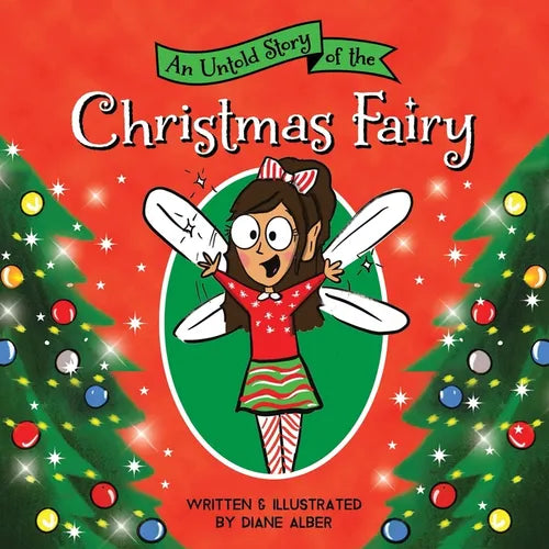 An Untold Story of the Christmas Fairy - Hardcover