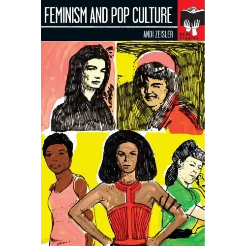 Feminism and Pop Culture: Seal Studies - Paperback