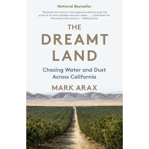 The Dreamt Land: Chasing Water and Dust Across California - Paperback