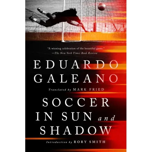 Soccer in Sun and Shadow - Paperback