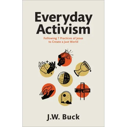 Everyday Activism - Hardcover