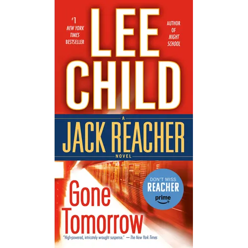 Gone Tomorrow: A Jack Reacher Novel - Mass Market Paperbound