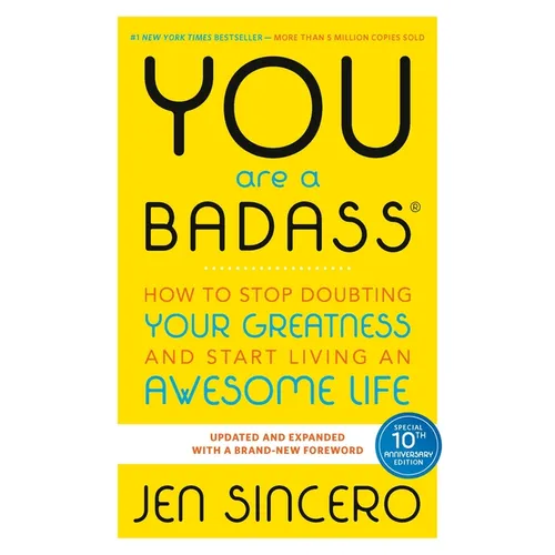 You Are a Badass(r): How to Stop Doubting Your Greatness and Start Living an Awesome Life - Paperback