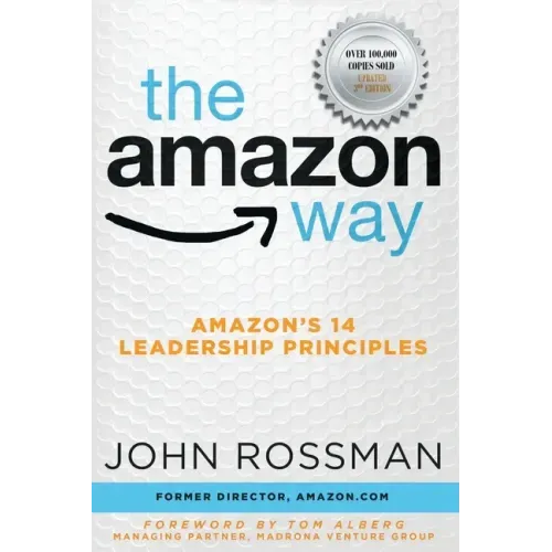 The Amazon Way: Amazon's 14 Leadership Principles - Paperback