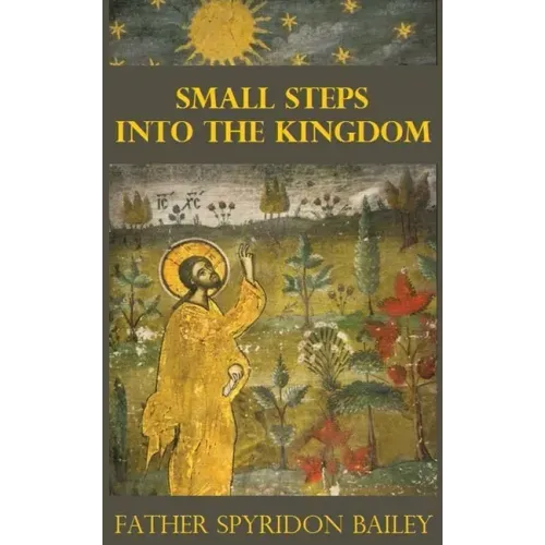 Small Steps Into the Kingdom - Paperback