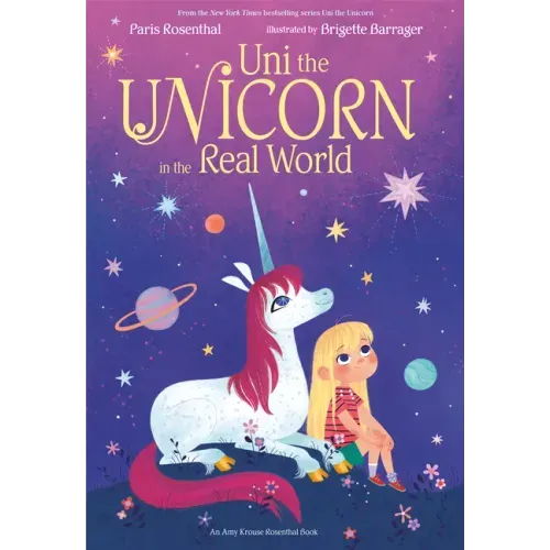 Uni the Unicorn in the Real World - Hardcover