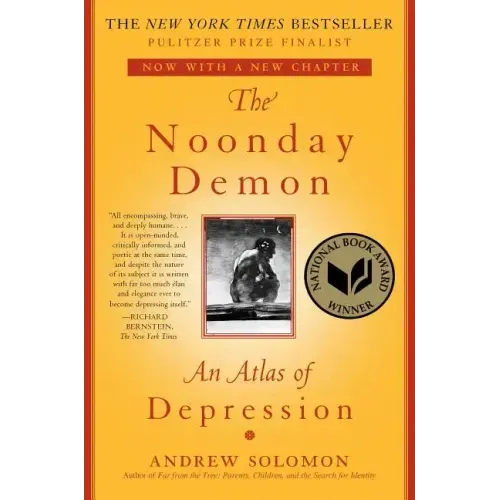 The Noonday Demon: An Atlas of Depression - Paperback
