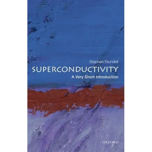 Superconductivity: A Very Short Introduction - Paperback