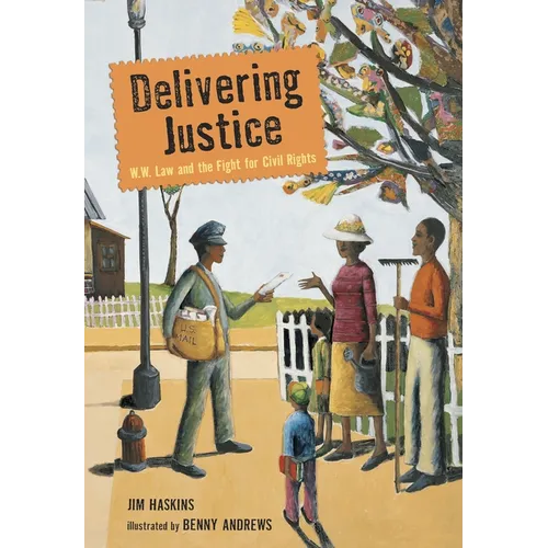 Delivering Justice: W.W. Law and the Fight for Civil Rights - Paperback