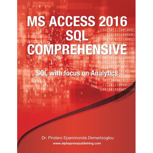 MS Access 2016 SQL Comprehensive - Paperback