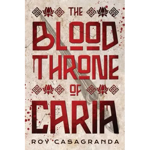 The Blood Throne of Caria - Paperback